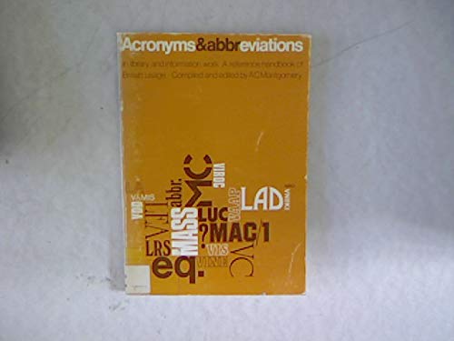 Acronyms and abbreviations in library and information work: A reference ...