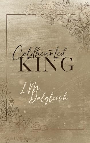 Coldhearted King (Empty Kingdom)