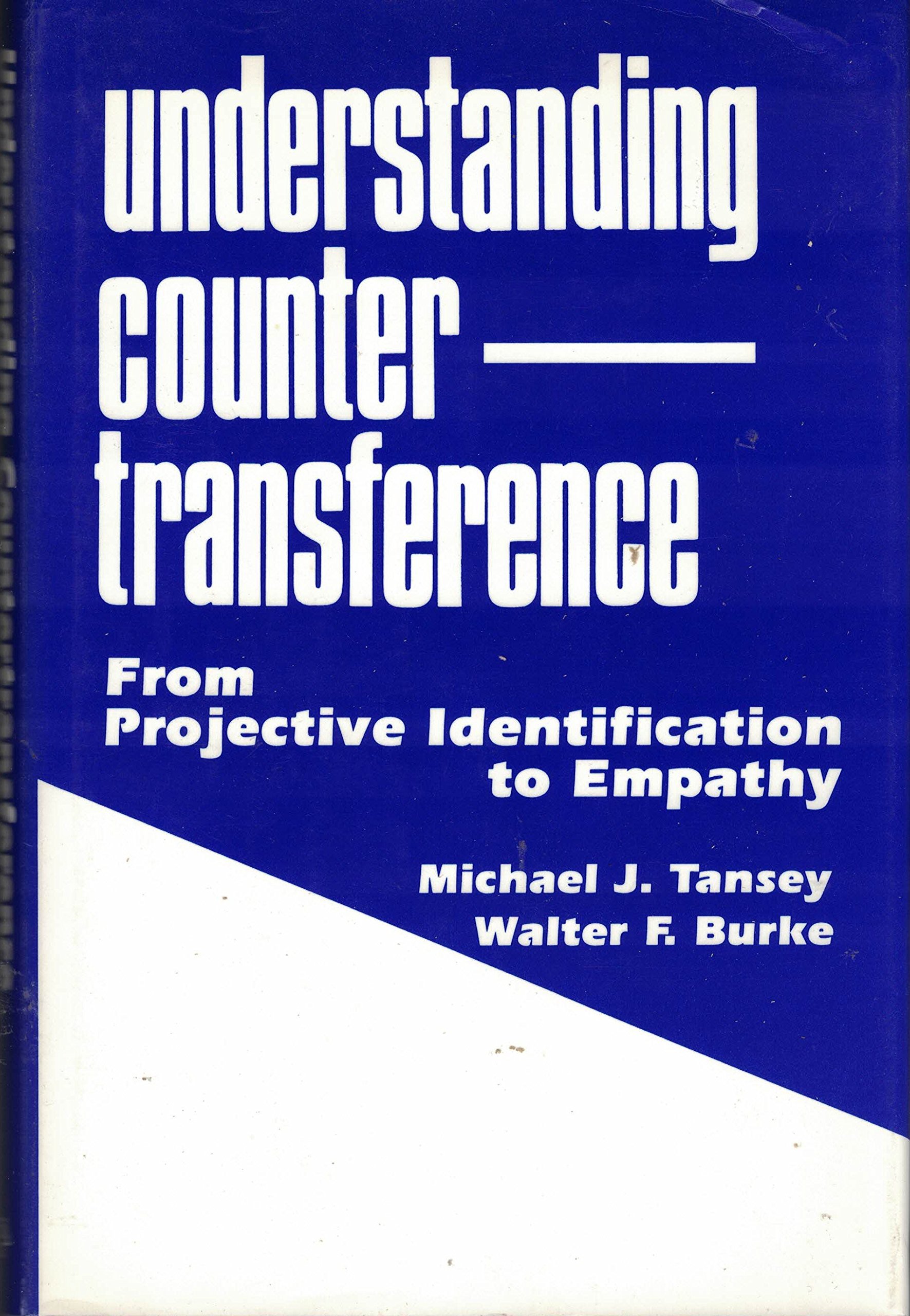 Understanding Countertransference From Projective Identification To Understanding countertransference from projective identification to