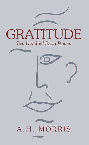 Gratitude: Two Hundred Short Poems