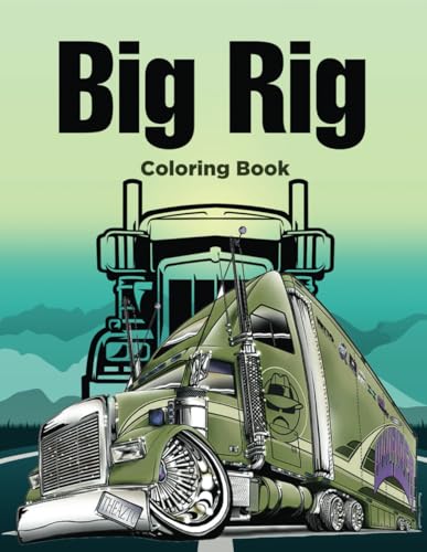 Big Rig Adventures: A Truck Coloring Book for Kids and Adults by hamdi ...