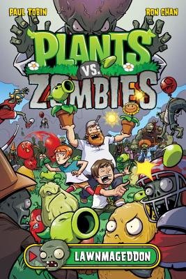 By Paul Tobin Plants vs. Zombies: Lawnmageddon