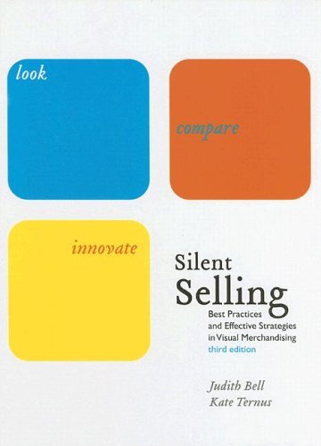 Silent Selling Best Practices &amp;Effective Strategies In Visual Merchandising 3rd ed by Judith A ...