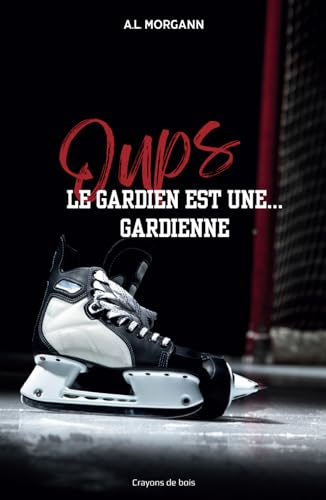 Oups... Le gardien est une gardienne