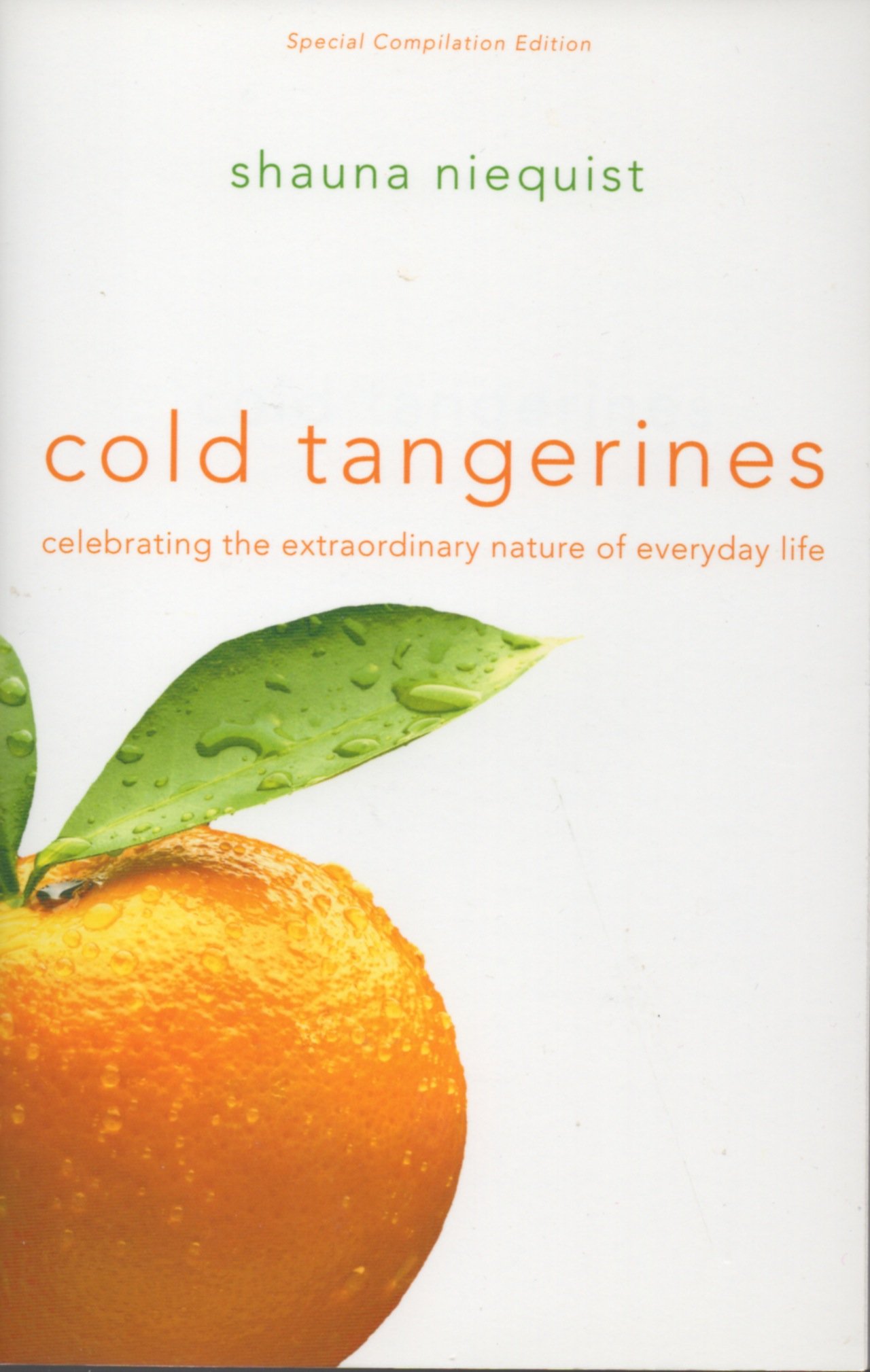 Cold Tangerines & Bittersweet [Special Compilation Edition - two books in one] book cover