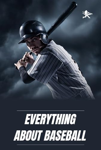 All About Baseball: The Complete Guide by Raphael R. | Goodreads