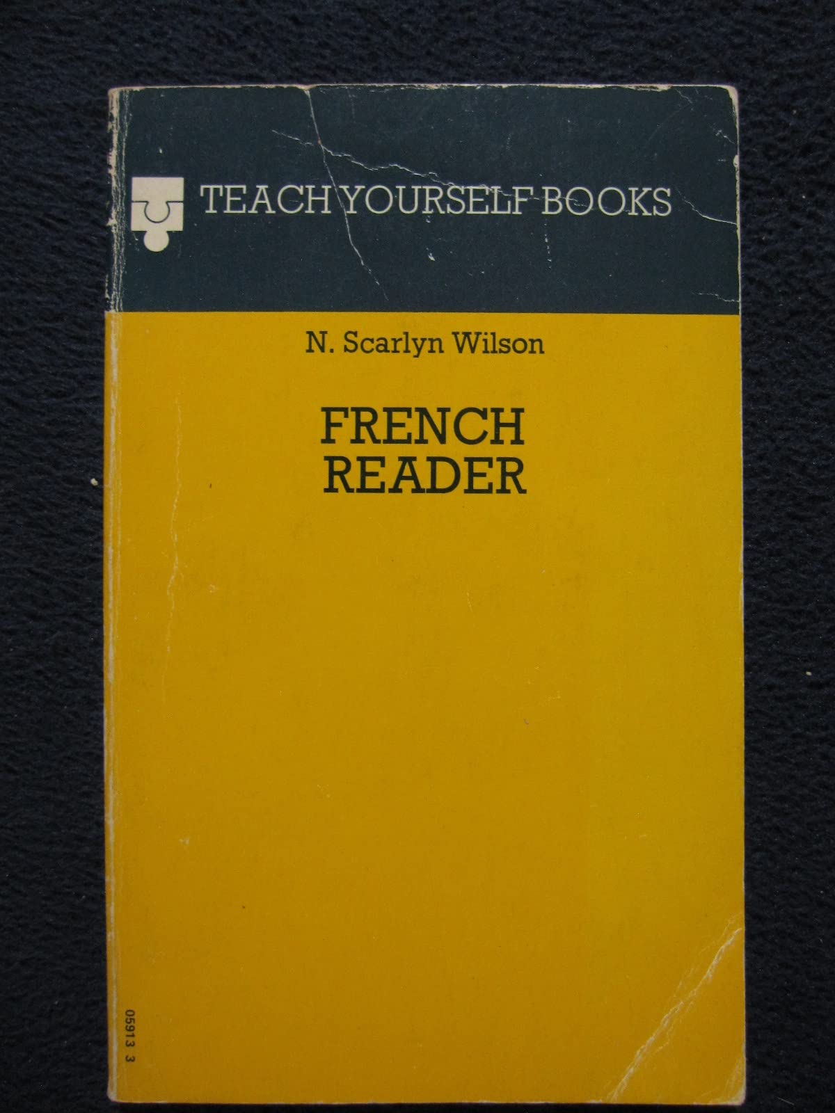 A French reader (Teach yourself books) by N. Scarlyn Wilson | Goodreads