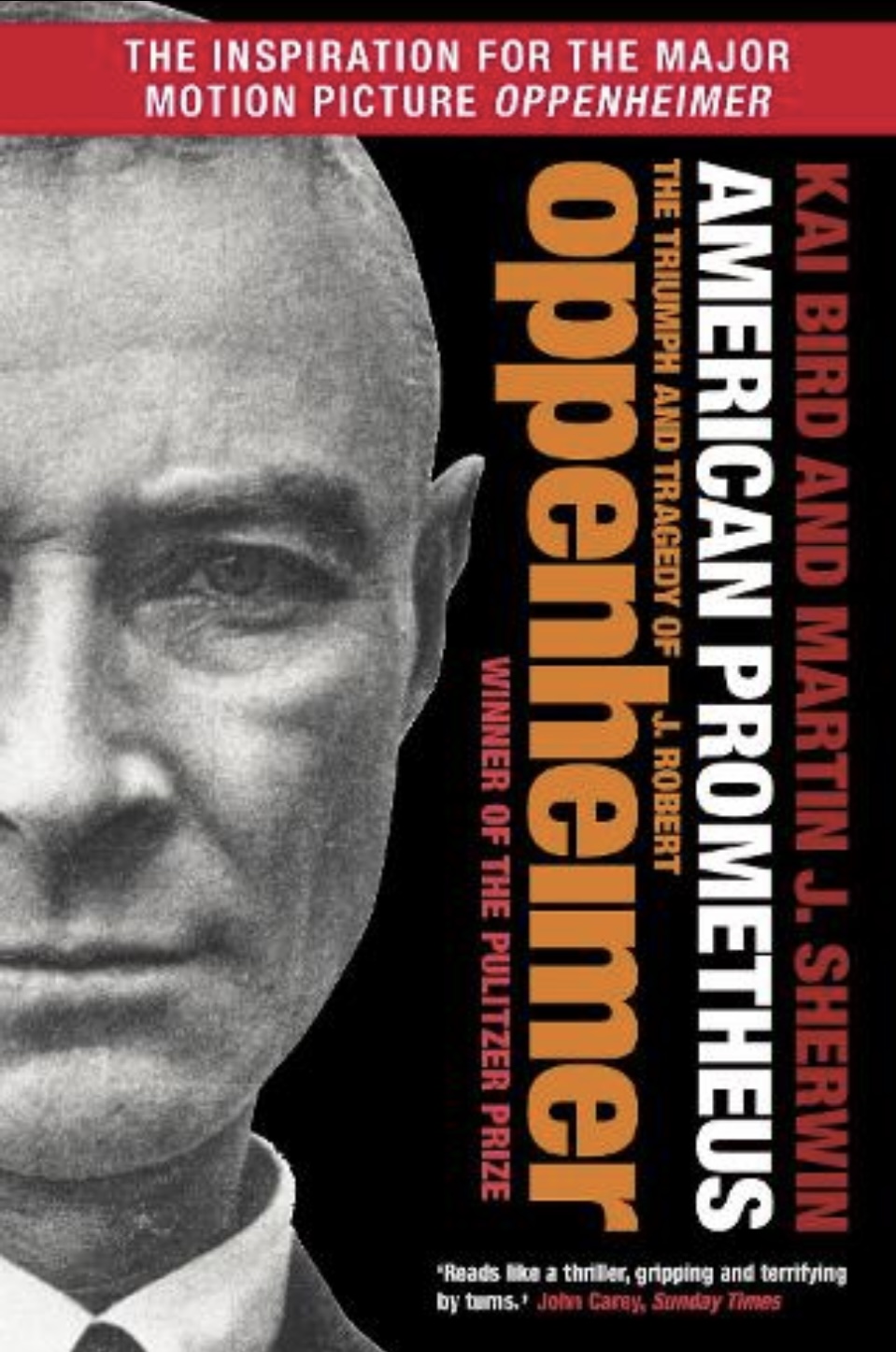 American Prometheus: The Triumph and Tragedy of J. Robert Oppenheimer