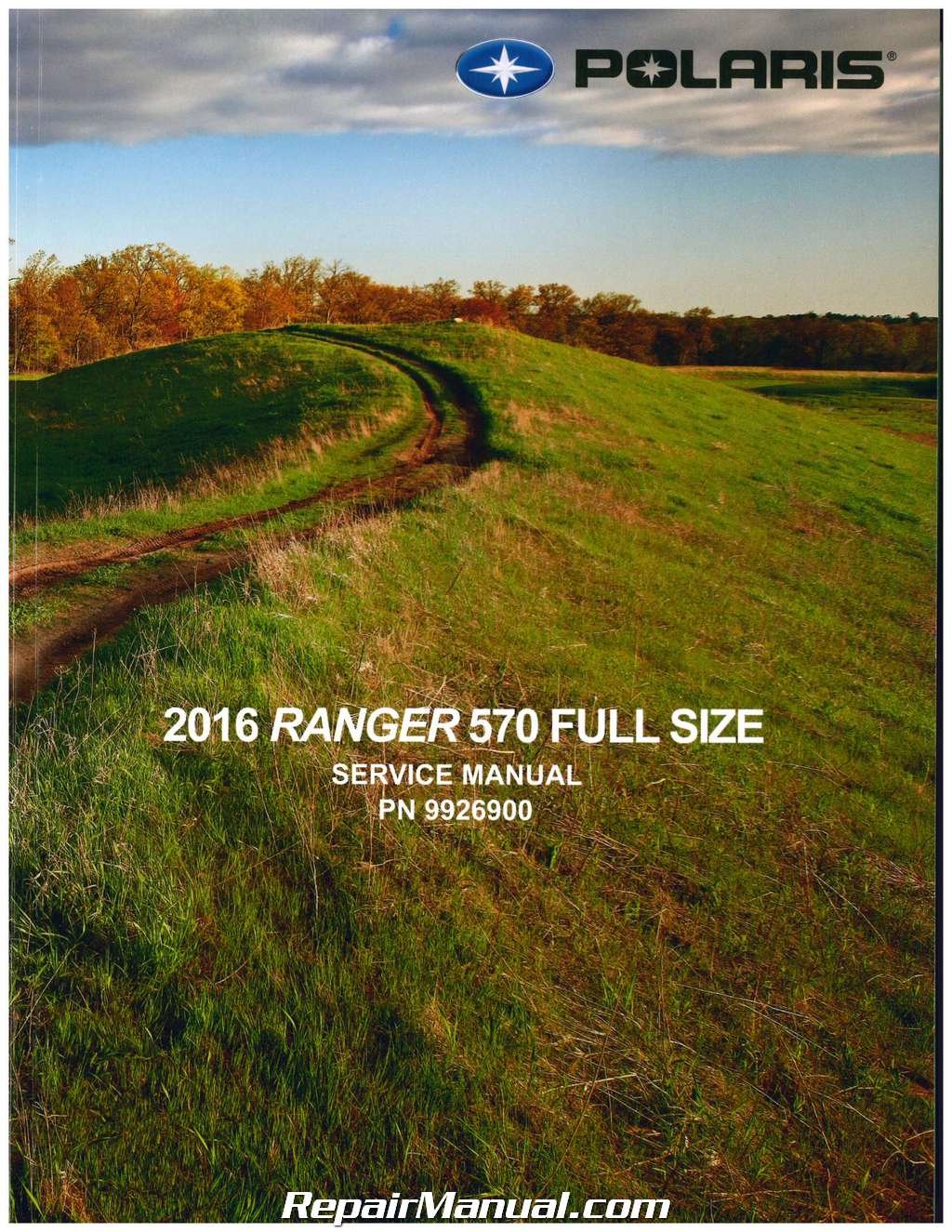 9926900 2016 Polaris Ranger 570 ATV Service Manual by by Publisher ...
