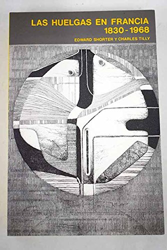 Las huelgas en Francia 1830-1968. book cover