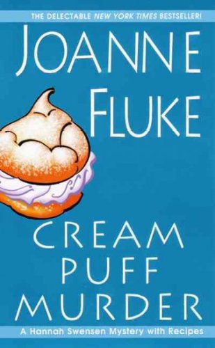 Cream Puff Murder: A Hannah Swensen Mystery with Recipes
