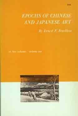 Epochs of Chinese and Japanese Art by Ernest Fenollosa | Goodreads