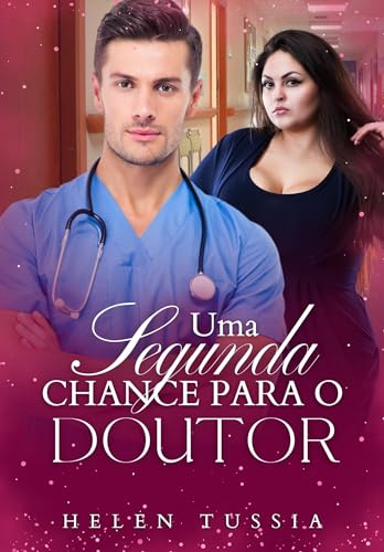 Uma Segunda Chance para o Doutor