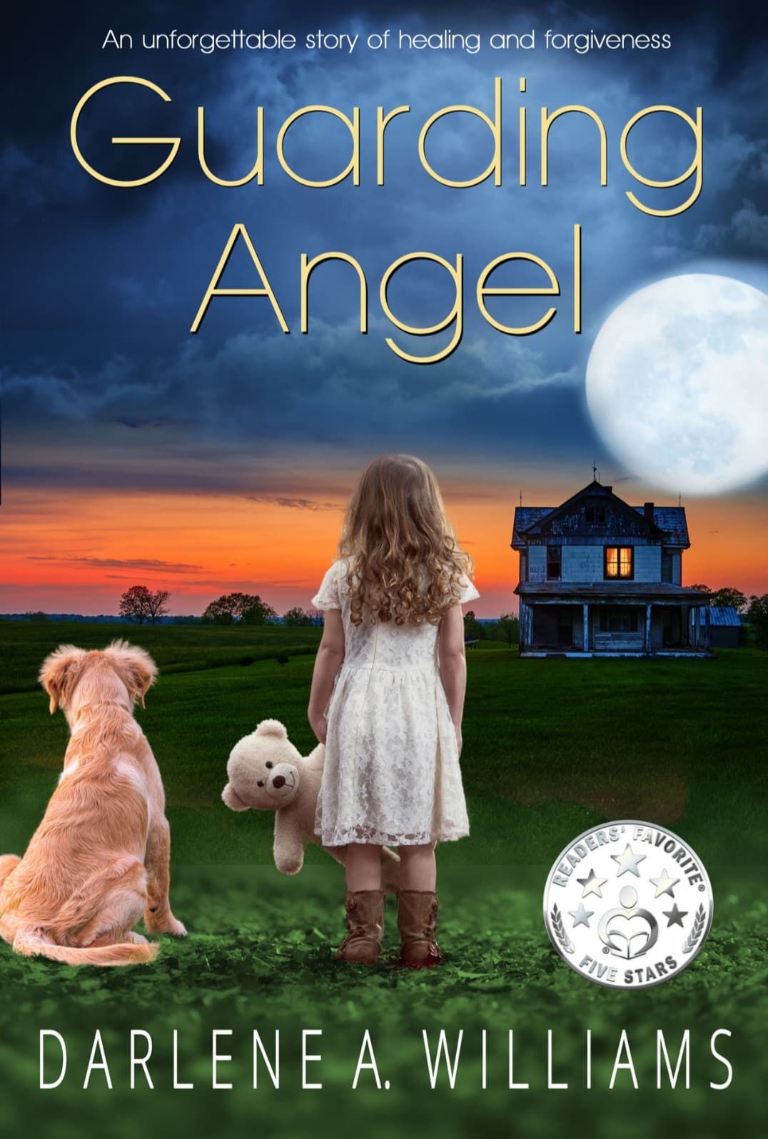 Guarding Angel: An unforgettable story of healing and forgiveness