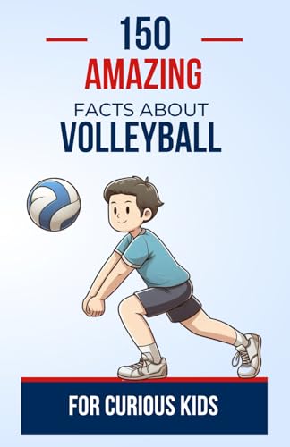 150 Amazing Facts About Volleyball for Curious Kids: Volleyball ...
