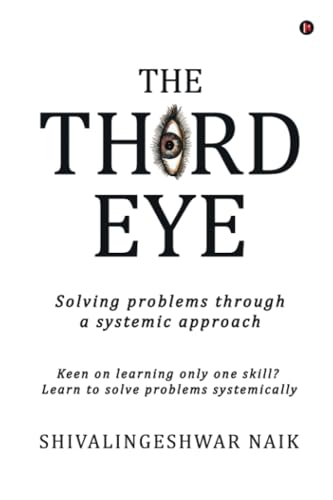 THE THIRD EYE: Solving problems through a systemic approach