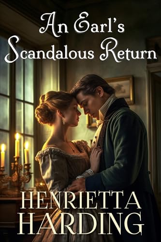 An Earl's Scandalous Return