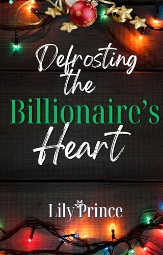 Defrosting the Billionaire's Heart book cover