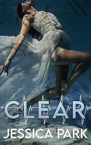 Clear: A Death Trippers Novel