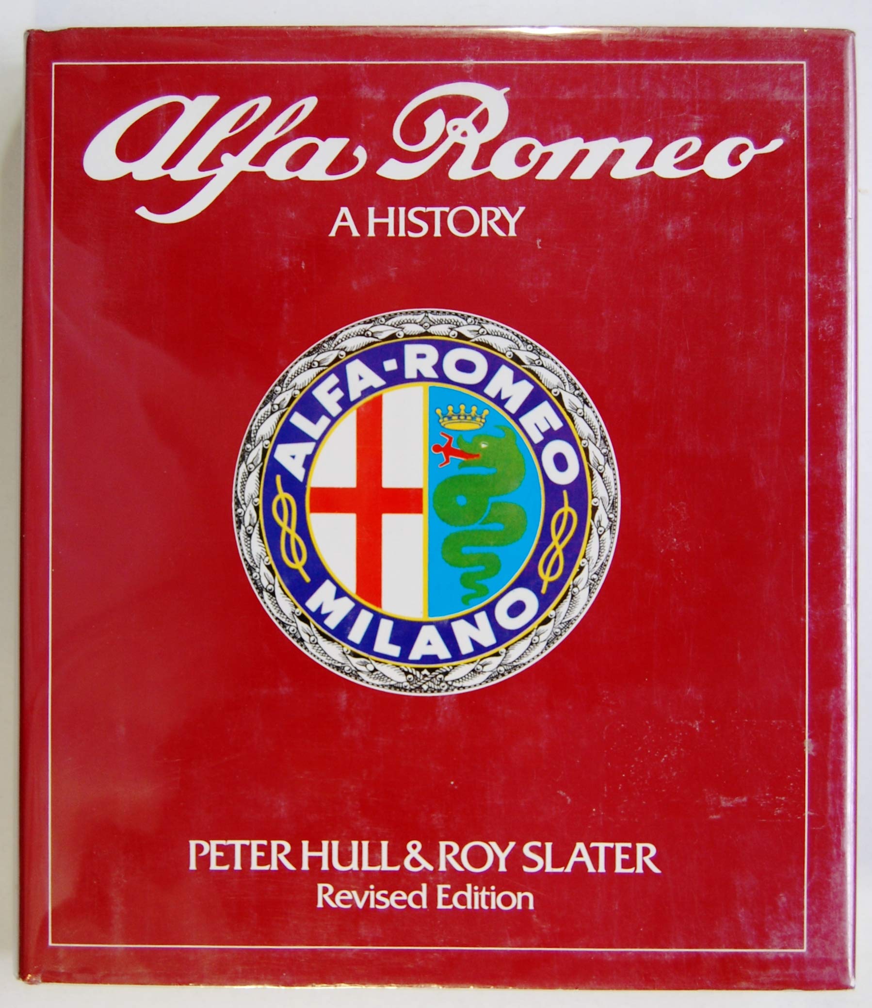 Alfa Romeo: A History by Peter Hull | Goodreads