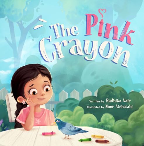 The Pink Crayon: A Children's Picture Book about Sharing, Empathy and Wit