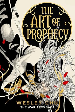 The Art of Prophecy (War Arts #1)