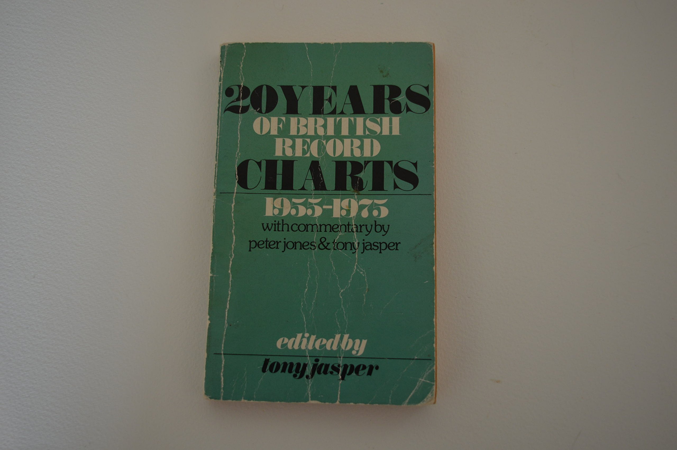 20 years of British record charts, 1955-1975 by Peter Jones | Goodreads