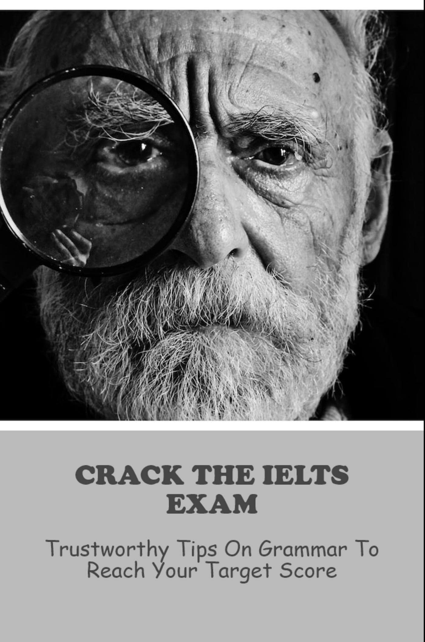 crack-the-ielts-exam-trustworthy-tips-on-grammar-to-reach-your-target