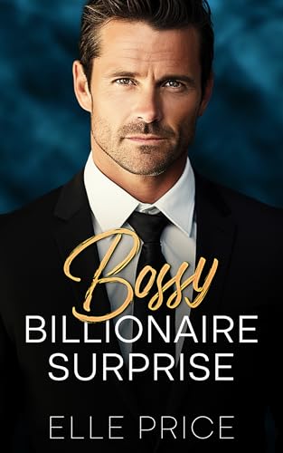 Bossy Billionaire Surprise