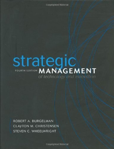 Strategic Management of Technology and Innovation by Robert Burgelman ...