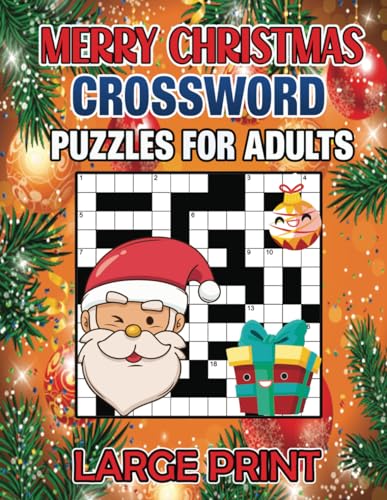 Merry Christmas Crossword Puzzles For Adults Large Print: Challenging ...