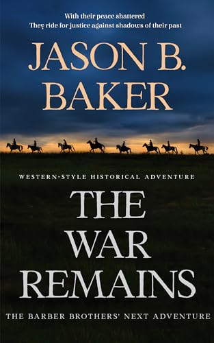 The War Remains: The Barber Brothers' Next Adventure
