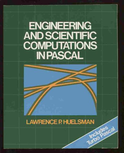 Engineering and Scientific Computations in Pascal by Lawrence P ...