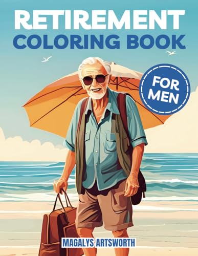 Retirement Coloring Book for Men: Adult Coloring Book For Retired Men ...
