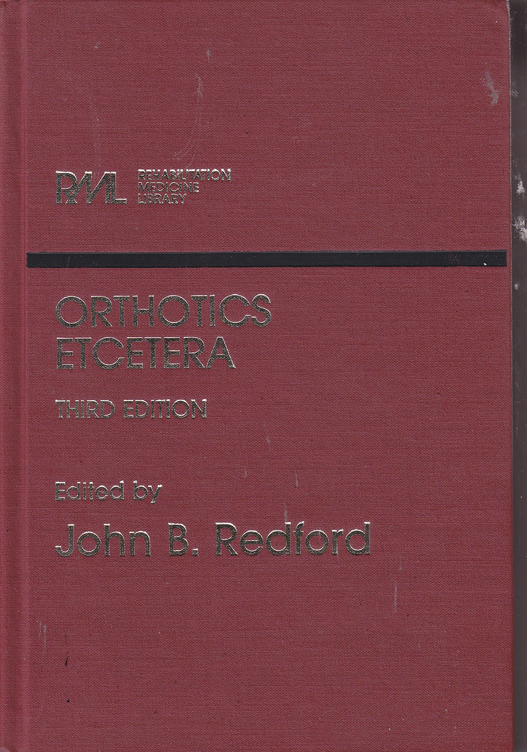 Orthotics, Etcetera by John B. Redford Goodreads