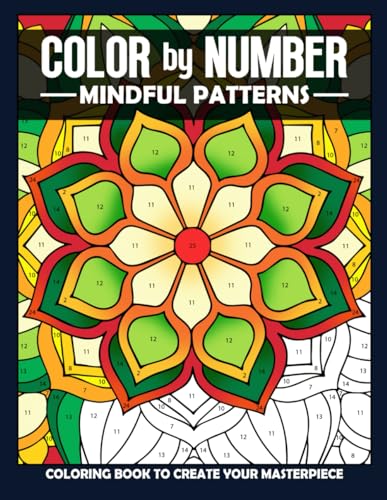 Mindful Patterns Color by Number: Large Print Mindful Patterns Color By ...