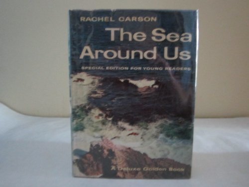 The Sea Around Us. Special Edition for Young Readers by Rachel Carson