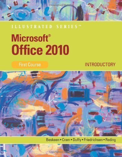 Microsoft Office 2010: Illustrated Introductory, First Course (Edition ...