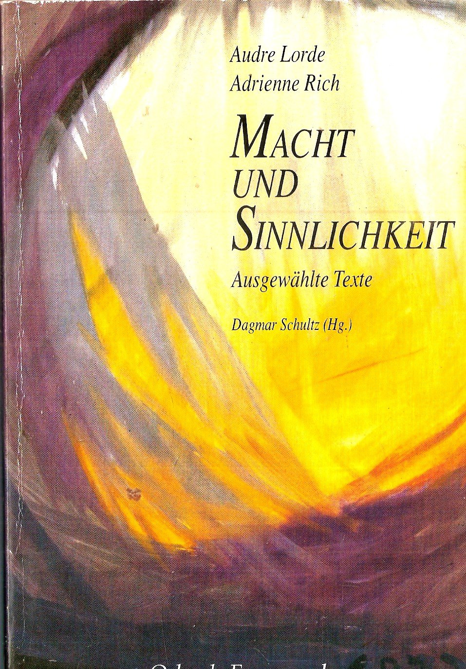 Macht und Sinnlichkeit. by Audre Lorde Goodreads
