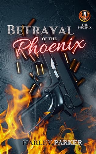 Betrayal of the Phoenix