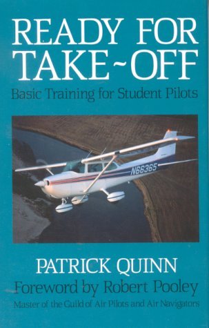Take Off Book Ready for Take Off: Basic Training for Student Pilots by Patrick Quinn ...