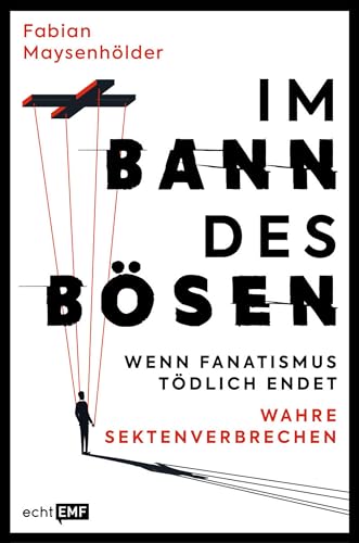 Die Spur des Bösen: Wenn Fanatismus tödlich endet – Wahre Sektenverbrechen
