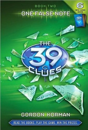 The 39 Clues Book 2: One False Note (text only) by G. Korman