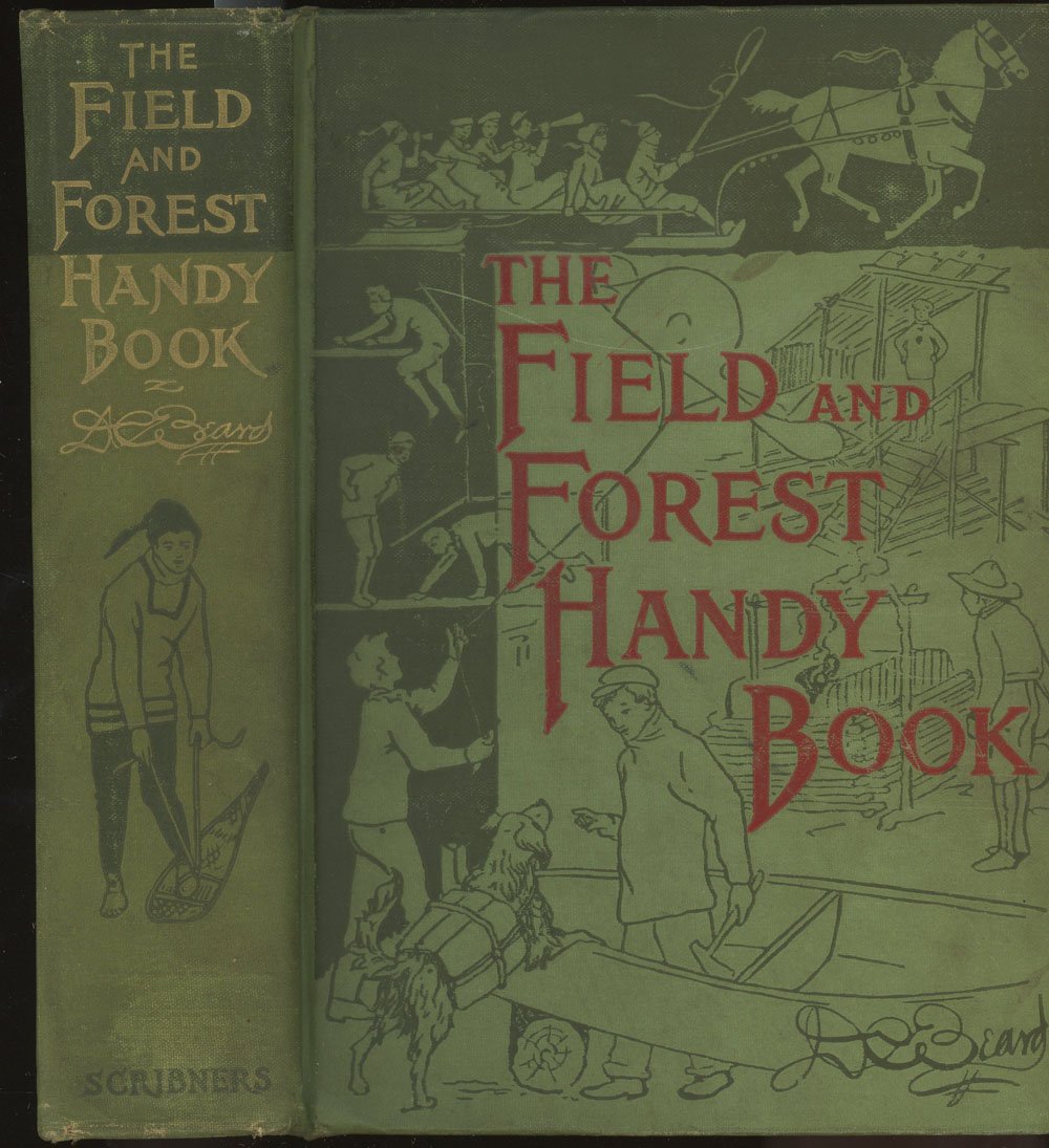 New Ideas for Out of Doors The Field and Forest Handy Book by Daniel