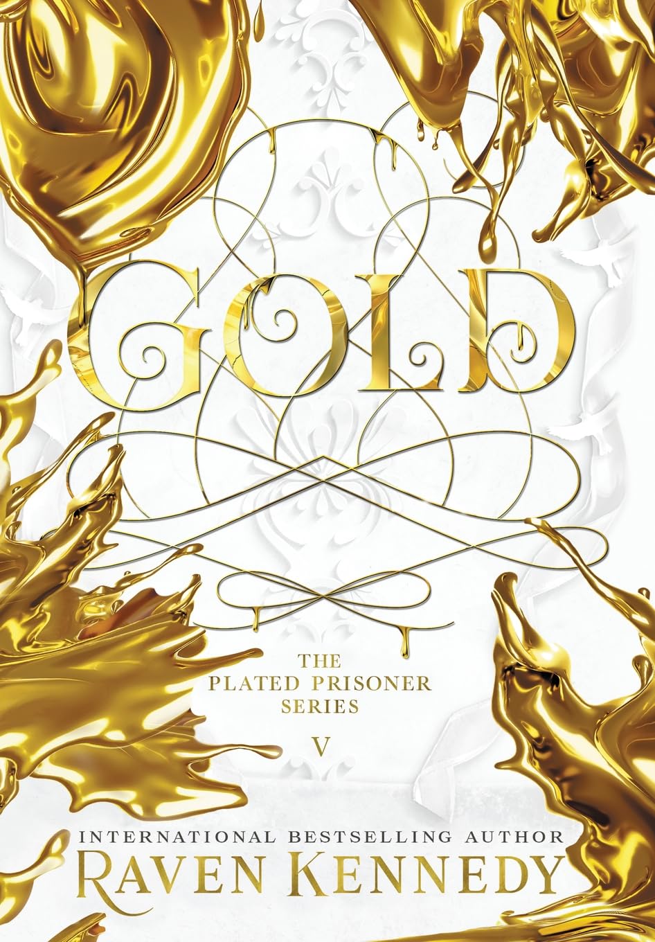 Gold (The Plated Prisoner, #6)