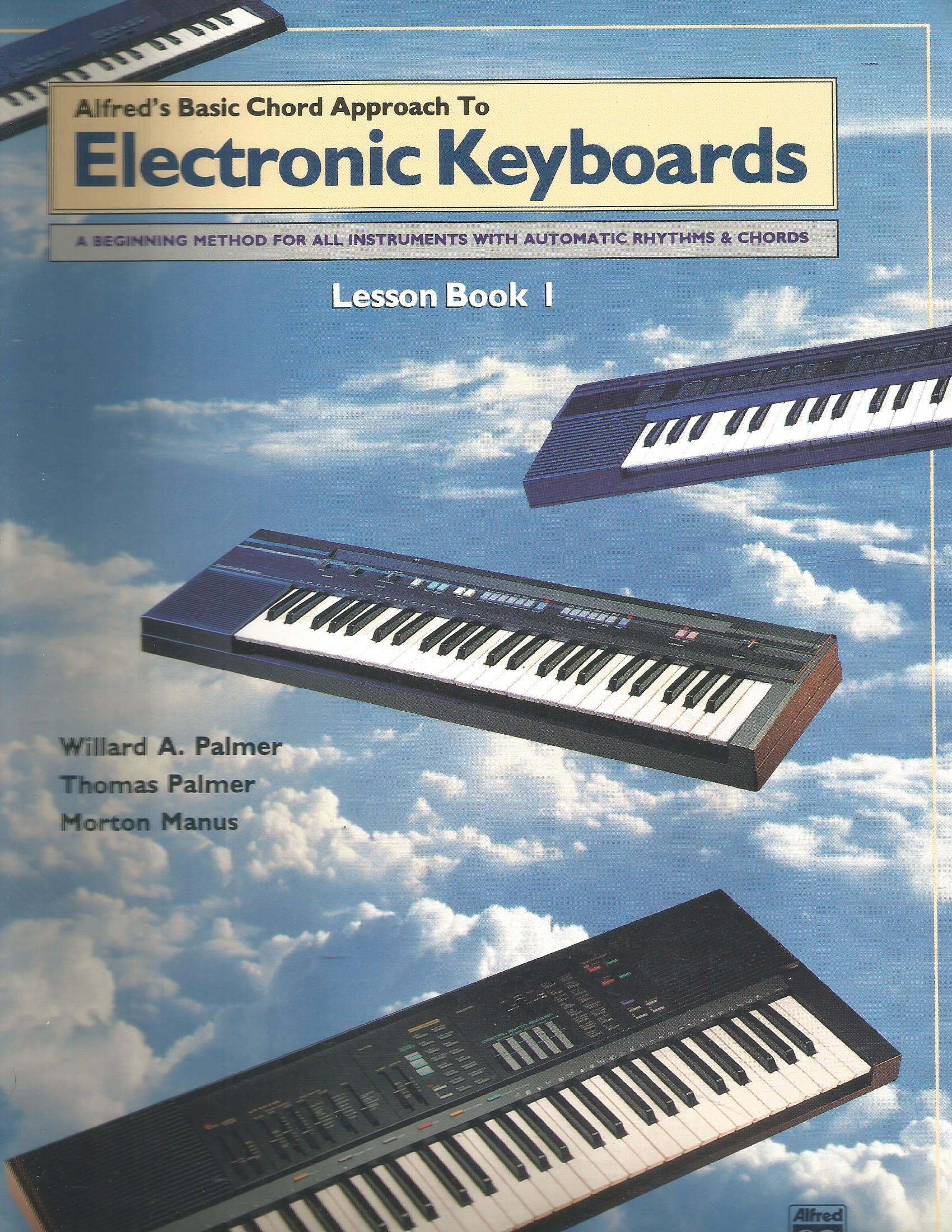 Alfred's Basic Chord Approach To Electronic Keyboards Lesson Book 1 by