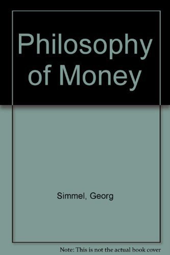Philosophy of Money by Georg Simmel (1982-08-05) by Georg Simmel ...