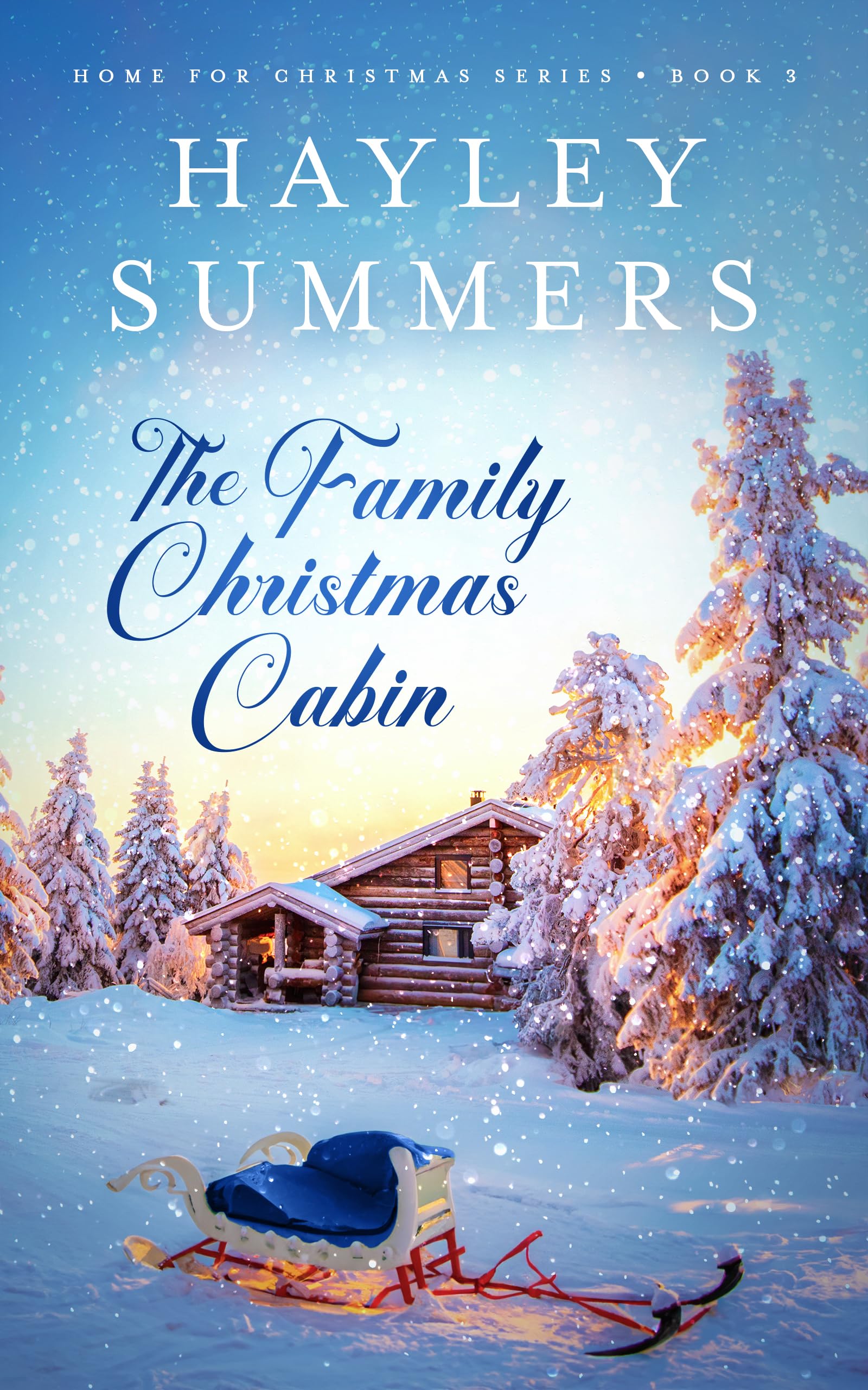 The Family Christmas Cabin