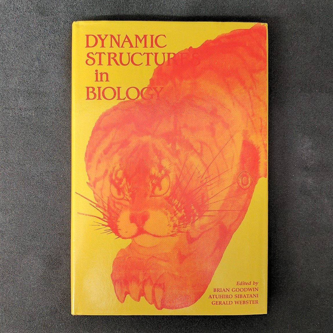 Dynamic Structures in Biology by Brian Goodwin | Goodreads