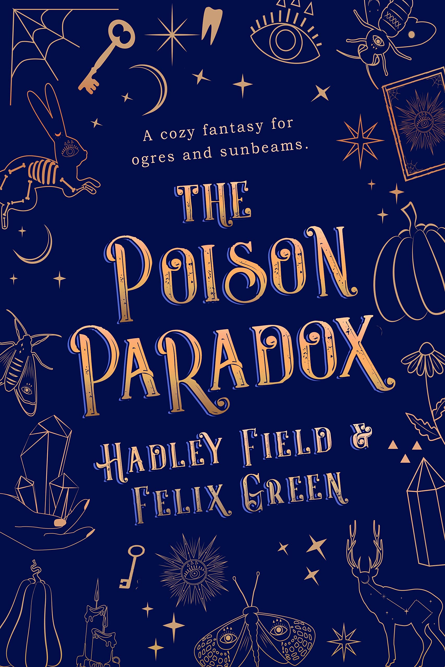 The Poison Paradox: A (Mostly) Cozy Fantasy for Ogres and Sunbeams